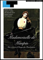 Mademoiselle de Maupin Laurette Thtre Affiche