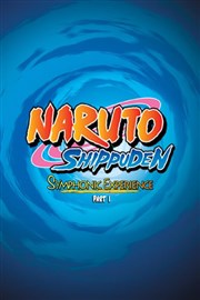 Naruto Shippuden Symphonic Experience Le Dme de Paris - Palais des sports Affiche