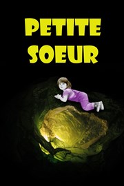 Petite soeur Thtre la semeuse Affiche