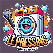 Le Pressing Comedy Club ouvre ses portes à Draguignan Le Pressing Affiche