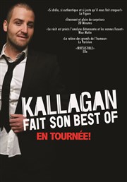 Kallagan dans Kallagan fait son best off Thtre Comdie Odon Affiche