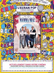 L'Ecran Pop Cinéma-Karaoké : Mamma Mia ! Le Grand Rex Affiche