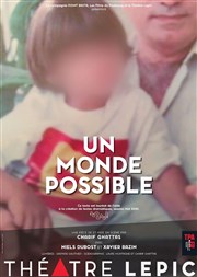 Un monde possible Thtre Lepic Affiche