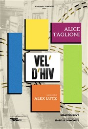 Vel d'Hiv | avec Alice Taglioni Les Arts d'Azur Affiche