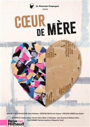 Coeur de mère Thtre Darius Milhaud Affiche