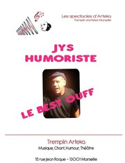 JYS Humoriste - Le Best Ouff Tremplin Arteka Affiche