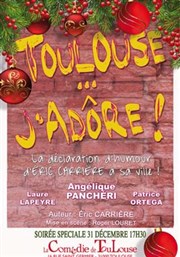 Toulouse j'adore | spécial Nouvel An La Comdie de Toulouse Affiche