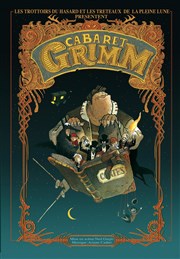 Cabaret Grimm Sud Est Thtre Affiche