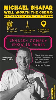 Michael Shafar : Well Worth the Chemo - English Comedy in Paris La Pomme d'Eve Affiche