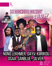 Le Dockside Comedy Show Dockside Comedy Club Affiche