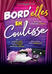 Bord'elles en coulisse La Comdie de Nmes Affiche