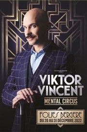 Viktor Vincent dans Mental Circus Salle Christian Croquet Affiche