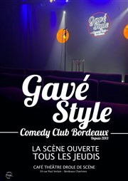 Le Gavé style - Comedy Club Bordeaux Caf Thatre Drle de Scne Affiche