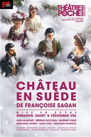 Château en Suède Thtre de Poche Montparnasse - Le Poche Affiche