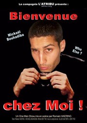 Michael Bouhadiba dans Bienvenue chez moi L'Archange Thtre Affiche