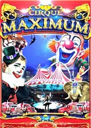Le Cirque Maximum dans Authentique | - Pontarlier Chapiteau Maximum  Pontarlier Affiche