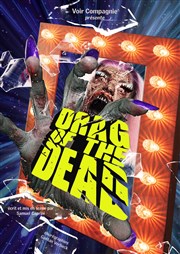 Drag of the dead Grenier Thtre Affiche