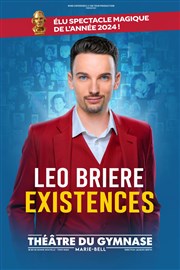 Léo Brière dans Existences Thtre du Gymnase Marie-Bell - Grande salle Affiche