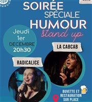 Soirée Spéciale Humour : La Cabcab et Radicalice Salle San Subra Affiche