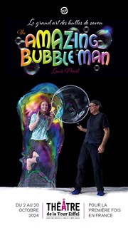 Amazing Bubble Man Thtre de la Tour Eiffel Affiche