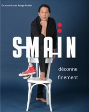 Smaïn déconne finement | Gournay en Bray Cinma Les crans Affiche