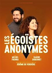 Les égoïstes anonymes Royal Comedy Club Affiche