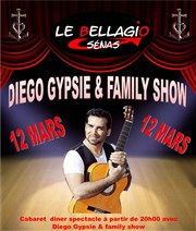 Diego gypsie and family show | Dîner-spectacle Cabaret Le Bellagio Affiche