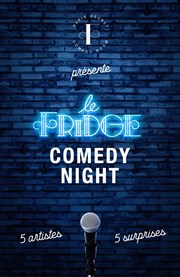 Fridge Comedy Night | By le Fridge Comedy Club