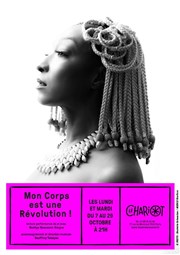 Nadège Beausson-Diagne dans Mon corps est une Révolution ! Thtre du Chariot Affiche