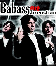 Babass dans Babass est Chreustian Thtre le Palace - Salle 1 Affiche