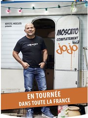 Vincent Moscato dans Complètement Jojo La Comdie d'Aix Affiche