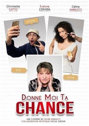 Donne moi ta chance Caf-Thtre de la Poste Affiche