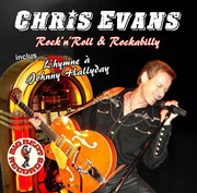 Chris Evans: hymne à Johnny et au rock'n'roll Salle Linn - Parc Phoenix Affiche