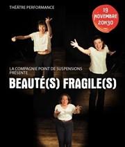 Beauté(s) fragile(s) Thtre El Duende Affiche