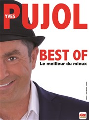 Yves Pujol dans Best of, le meilleur du mieux Royale Factory Affiche