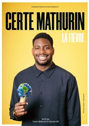 Certe Mathurin dans La Fièvre Le Salon des Indpendants Affiche