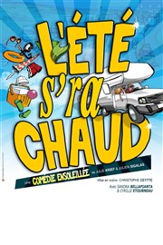 L'été sera chaud Comdie de Tours Affiche