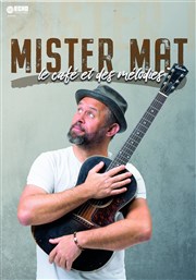 Mister Mat dans Le café et des mélodies Le Violon dingue Affiche