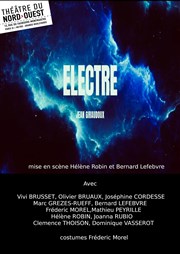 Electre Thtre du Nord Ouest Affiche