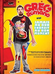 Greg Romano dans Jamais au bon endroit au bon moment La Compagnie du Caf-Thtre - Petite salle Affiche