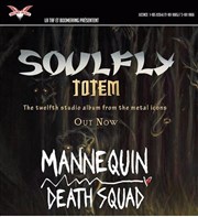 Soulfly + Mannequin Death Squad Secret Place Affiche