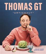 Thomas GT dans Artichaut Albatros Thtre - Salle Magasin Affiche
