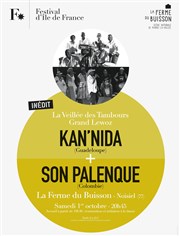 La veillée des tambours : Son Palenque + Kan'Nida La Ferme du Buisson Affiche