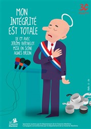 Mon Intégrité est Totale L'Azile La Rochelle Affiche