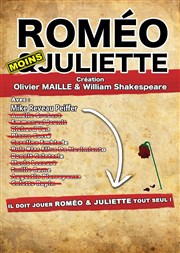 Roméo moins Juliette La comdie de Marseille (anciennement Le Quai du Rire) Affiche