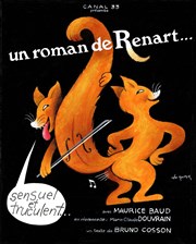 Un Roman de Renart, sensuel et truculent Thtre des Amants Affiche