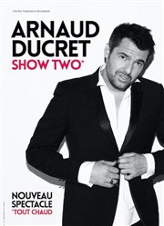 Arnaud Ducret dans Show two Thtre  l'Ouest Auray Affiche