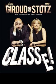 Cécile Giroud & Yann Stotz dans Classe ! Thtre  l'Ouest Affiche