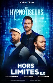 Les Hypnotiseurs dans Hors limites 2.0 Thtre Luxembourg Affiche