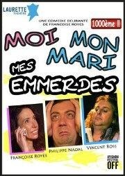 Moi, mon mari, mes emmerdes Pelousse Paradise Affiche